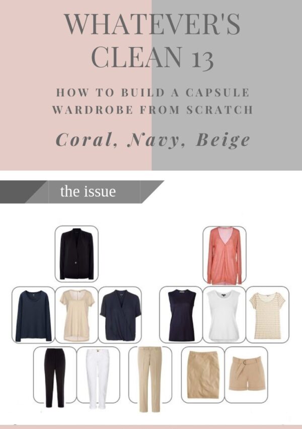How to build a capsule wardrobe step by step with whatever's clean 13 coral, navy, beige