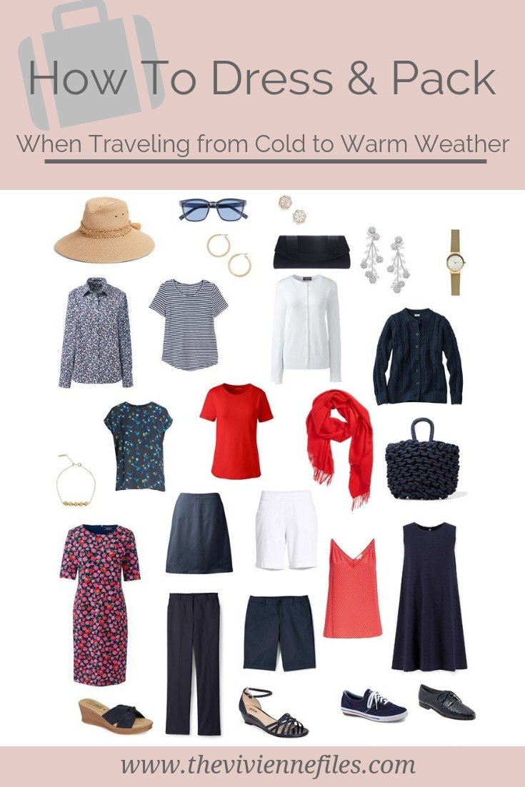 How to Dress and Pack when Traveling from Cold Weather to Warm