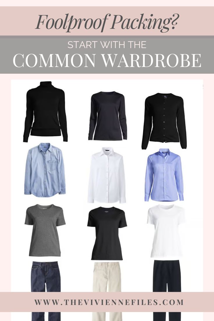 Foolproof Packing Start With The Common Wardrobe